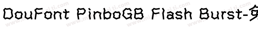 DouFont PinboGB Flash Burst字体转换